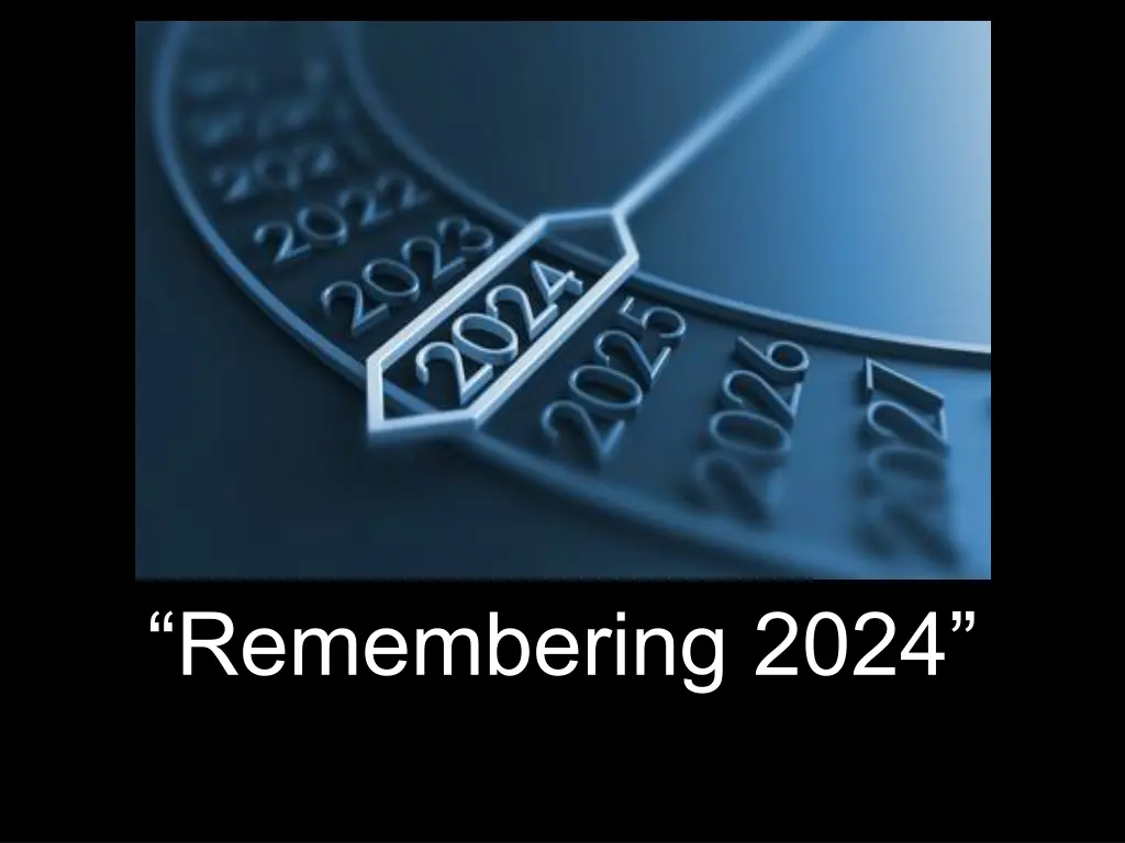 remembering 2024 2