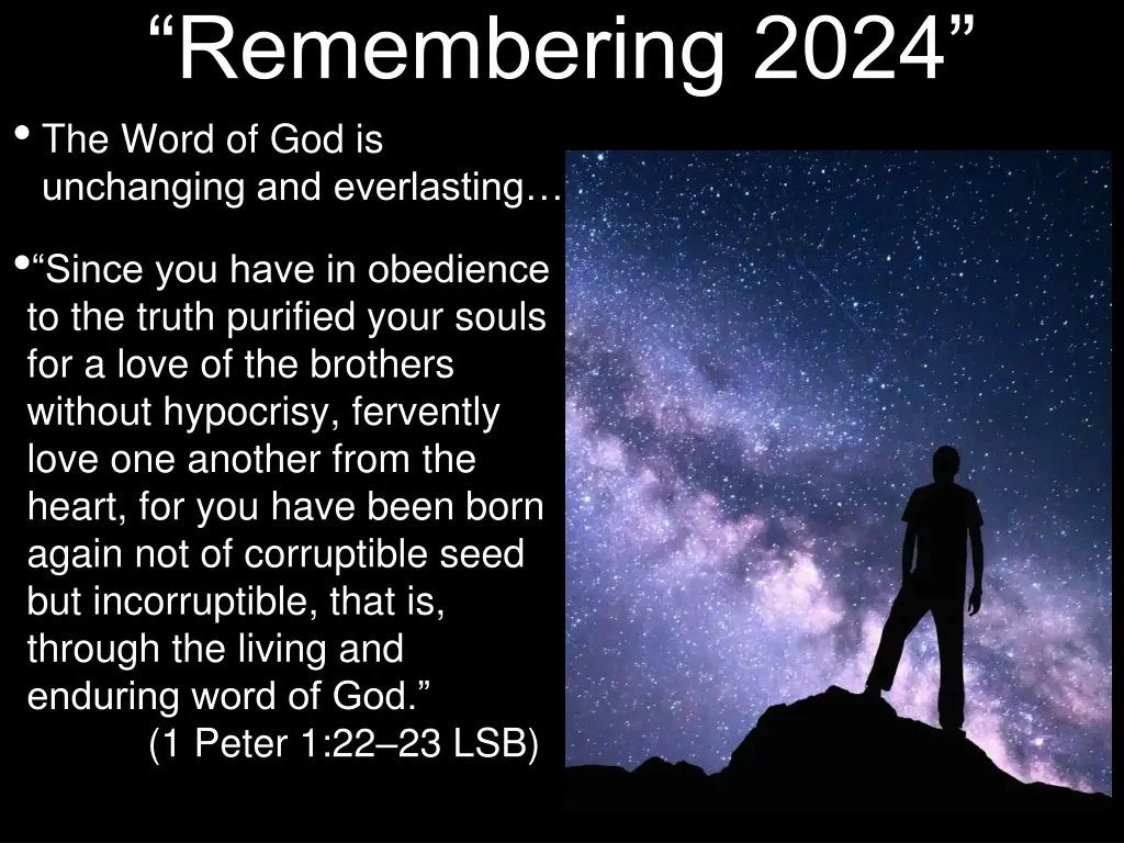 remembering 2024 the word of god is unchanging