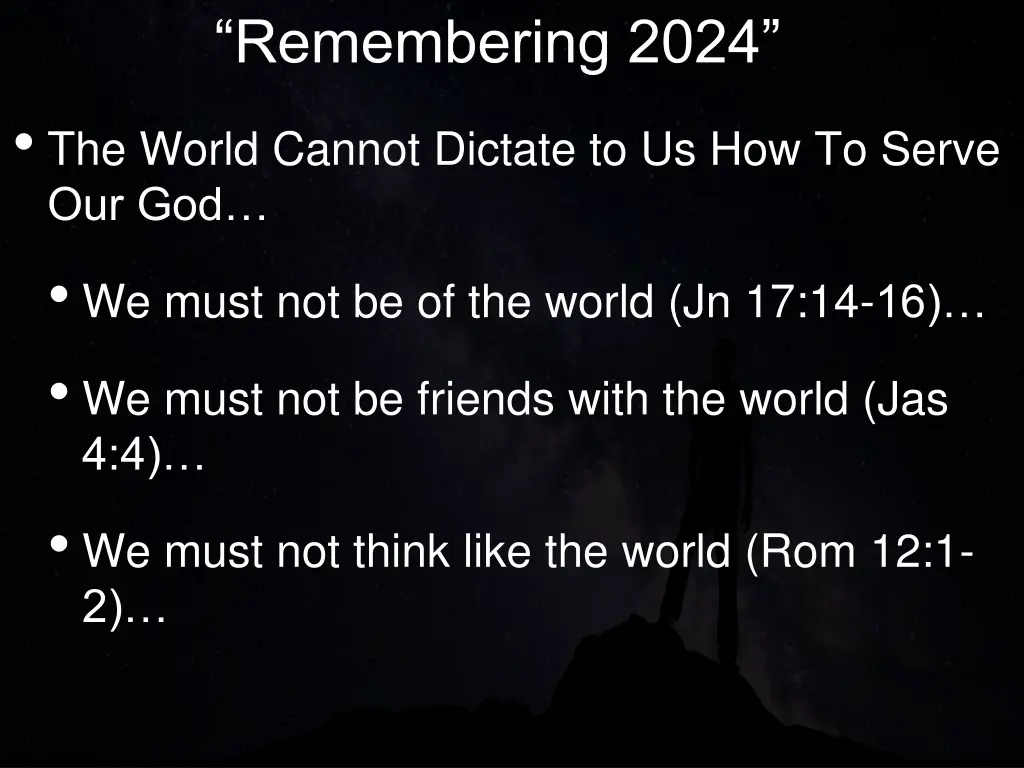 remembering 2024 the world cannot dictate