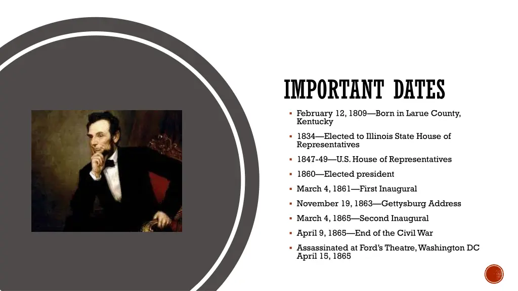 important dates february 12 1809 born in larue