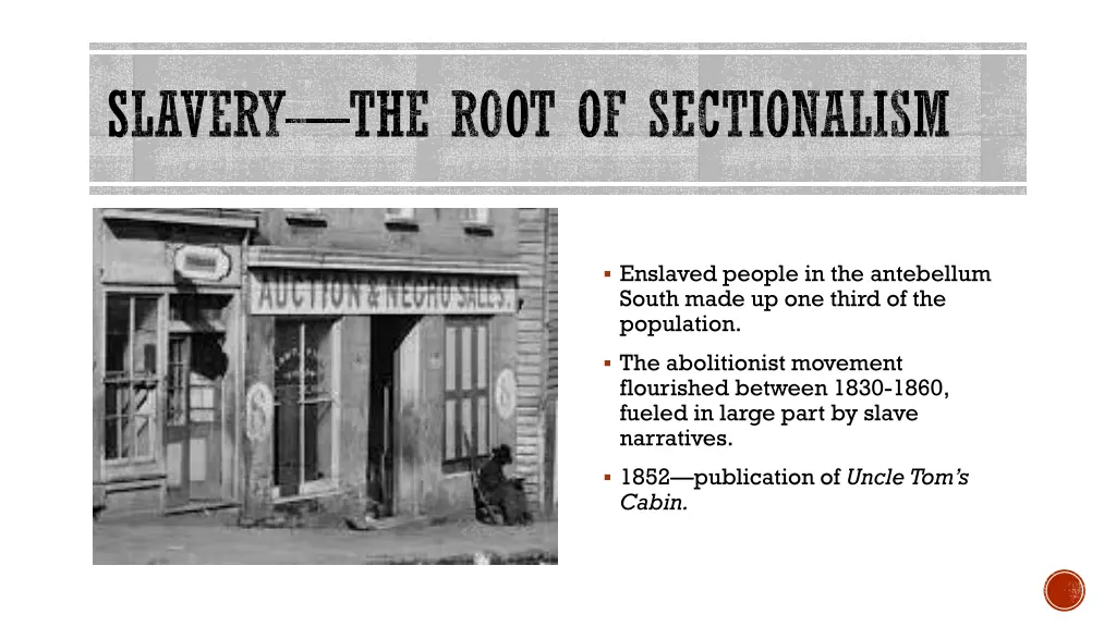 slavery the root of sectionalism