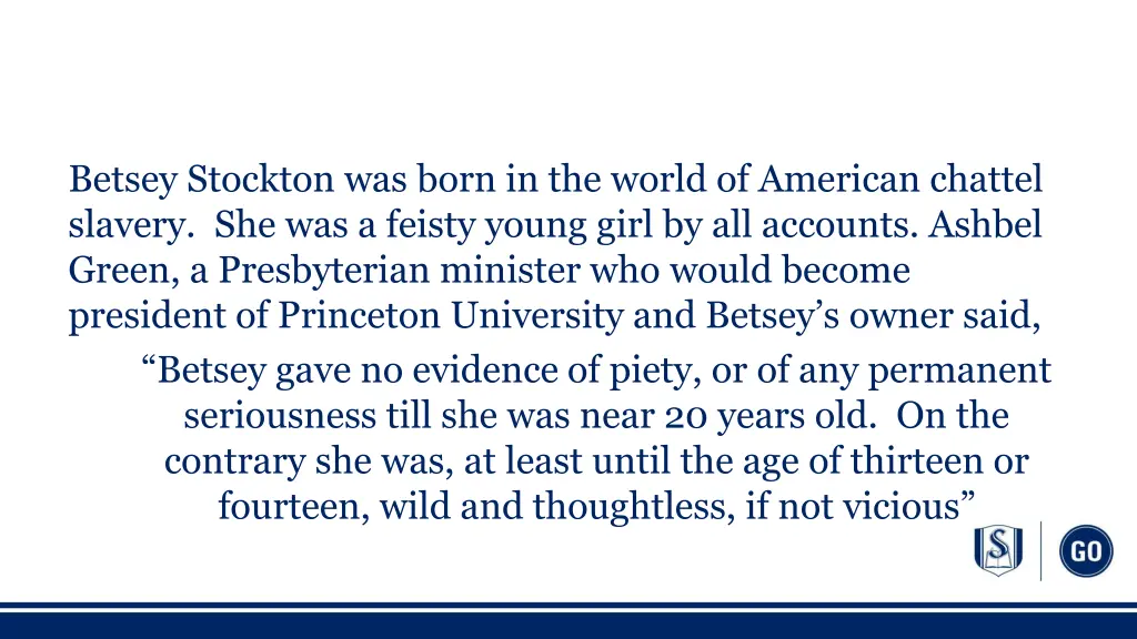 betsey stockton was born in the world of american