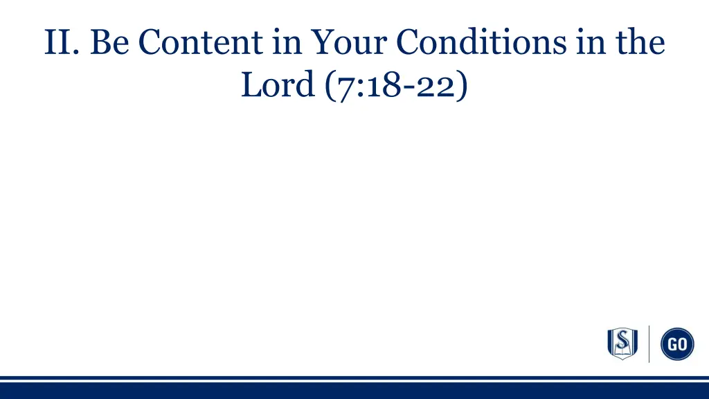 ii be content in your conditions in the lord