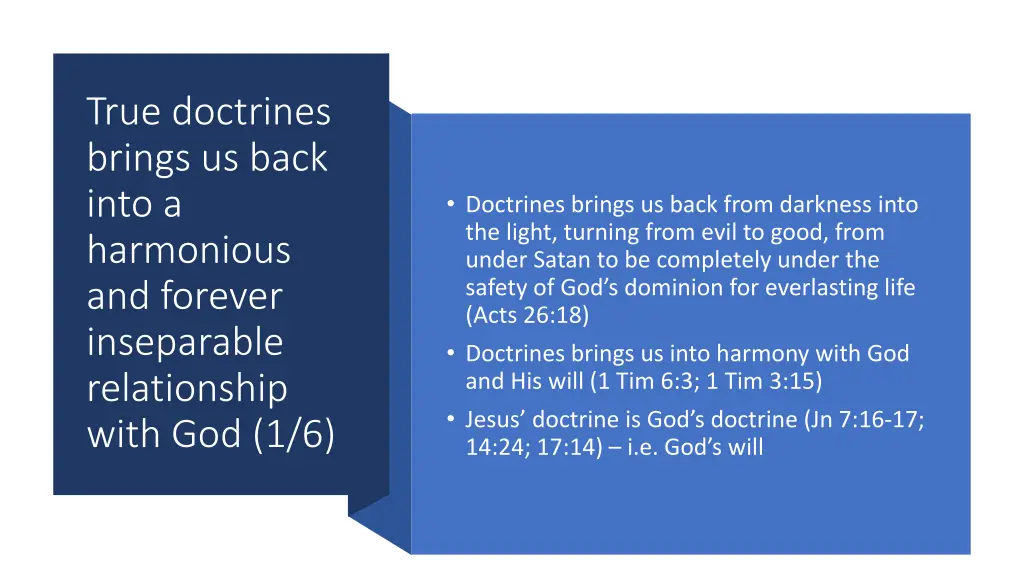 true doctrines brings us back into a harmonious