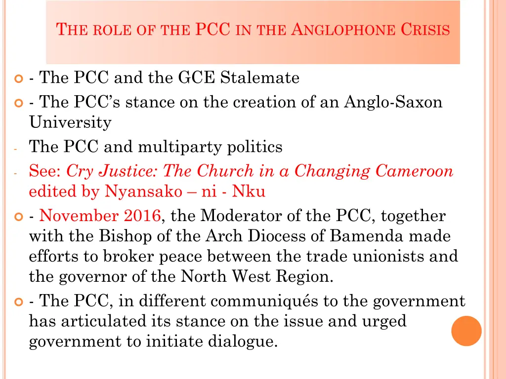 t he role of the pcc in the a nglophone c risis