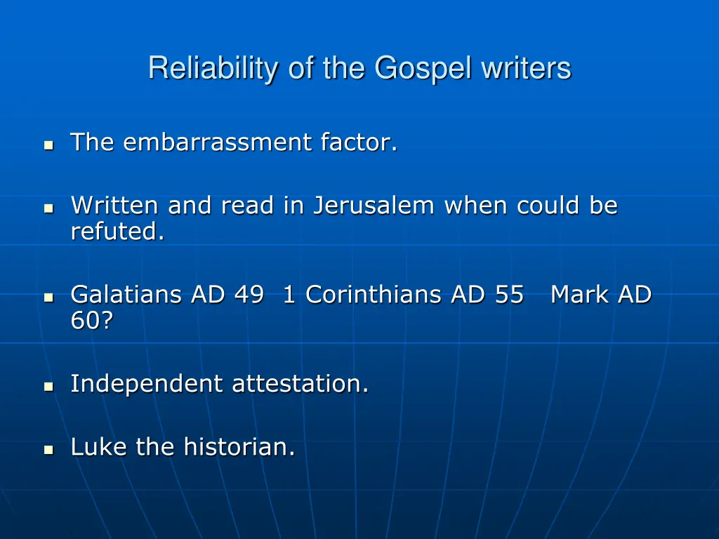 reliability of the gospel writers