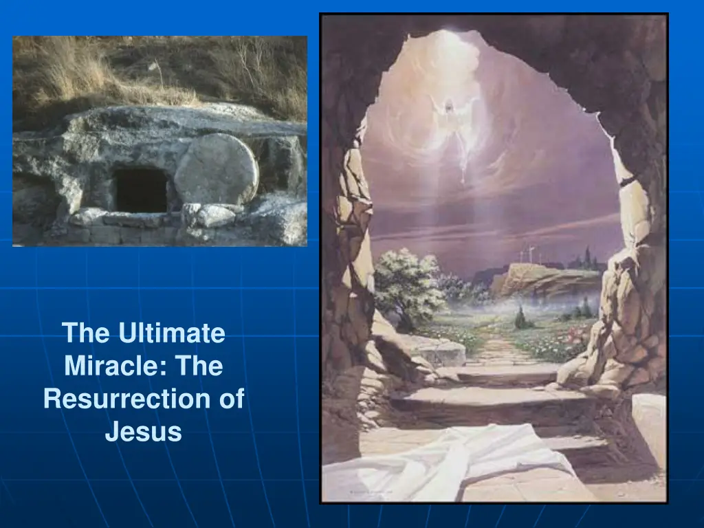 the ultimate miracle the resurrection of jesus