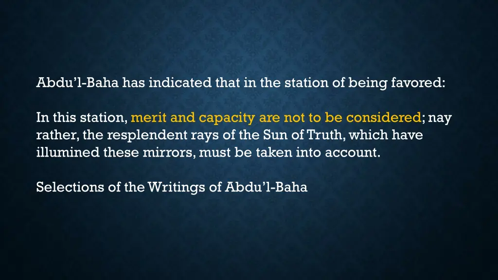 abdu l baha has indicated that in the station