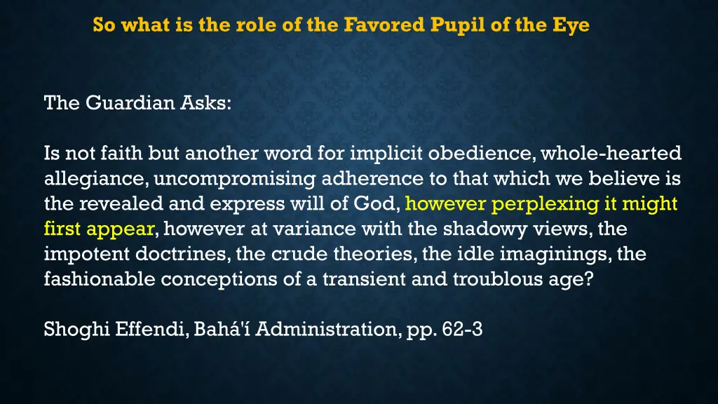 so what is the role of the favored pupil 2