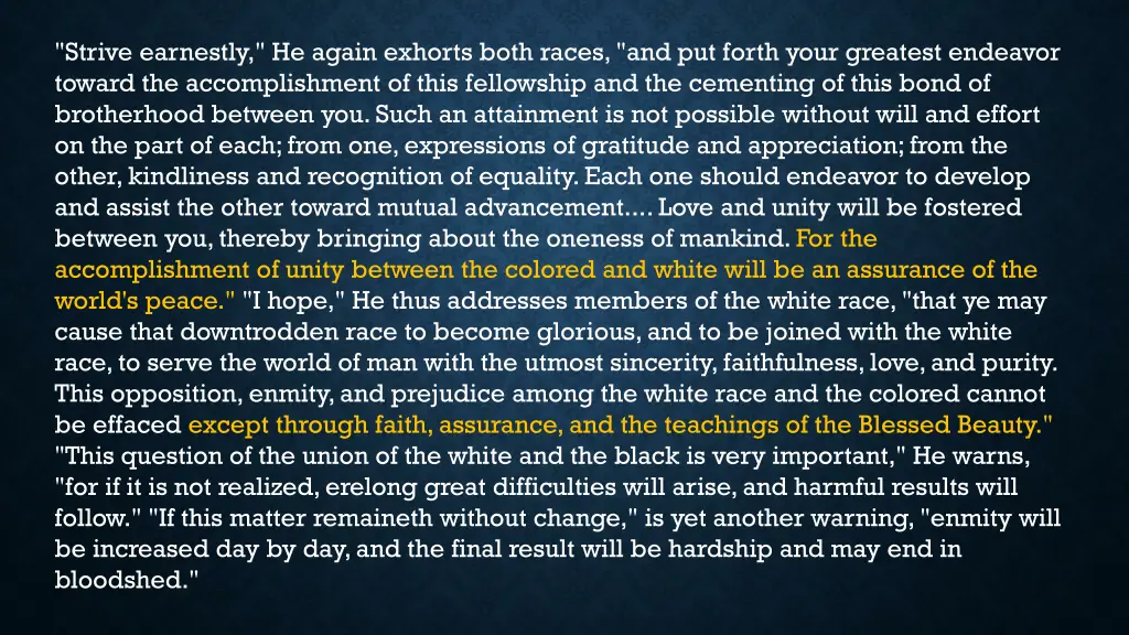 strive earnestly he again exhorts both races