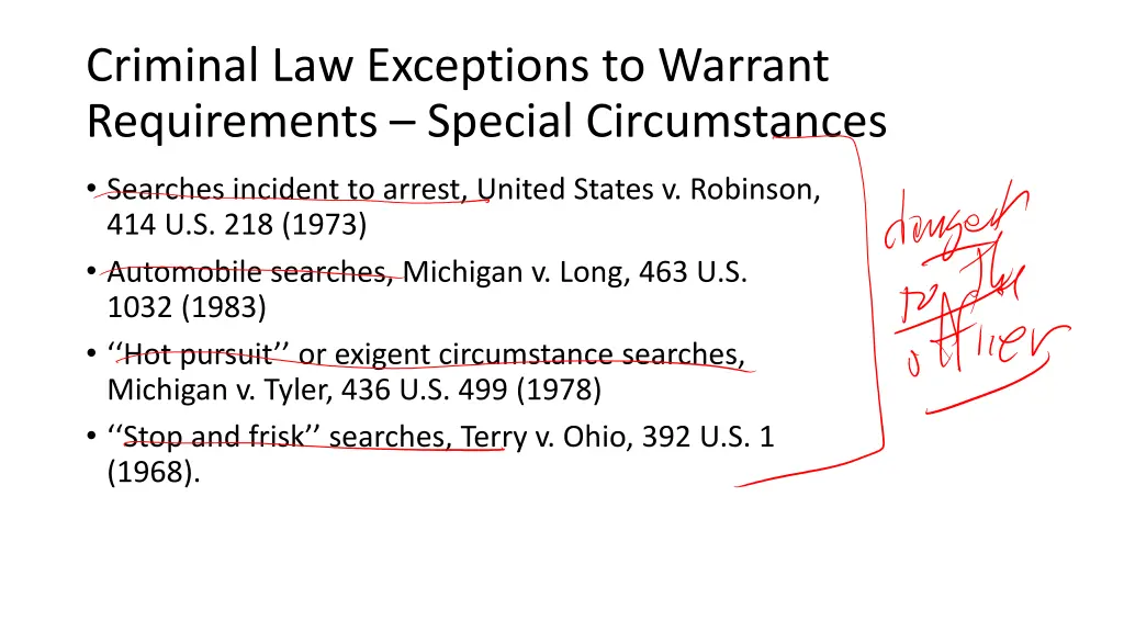 criminal law exceptions to warrant requirements 1