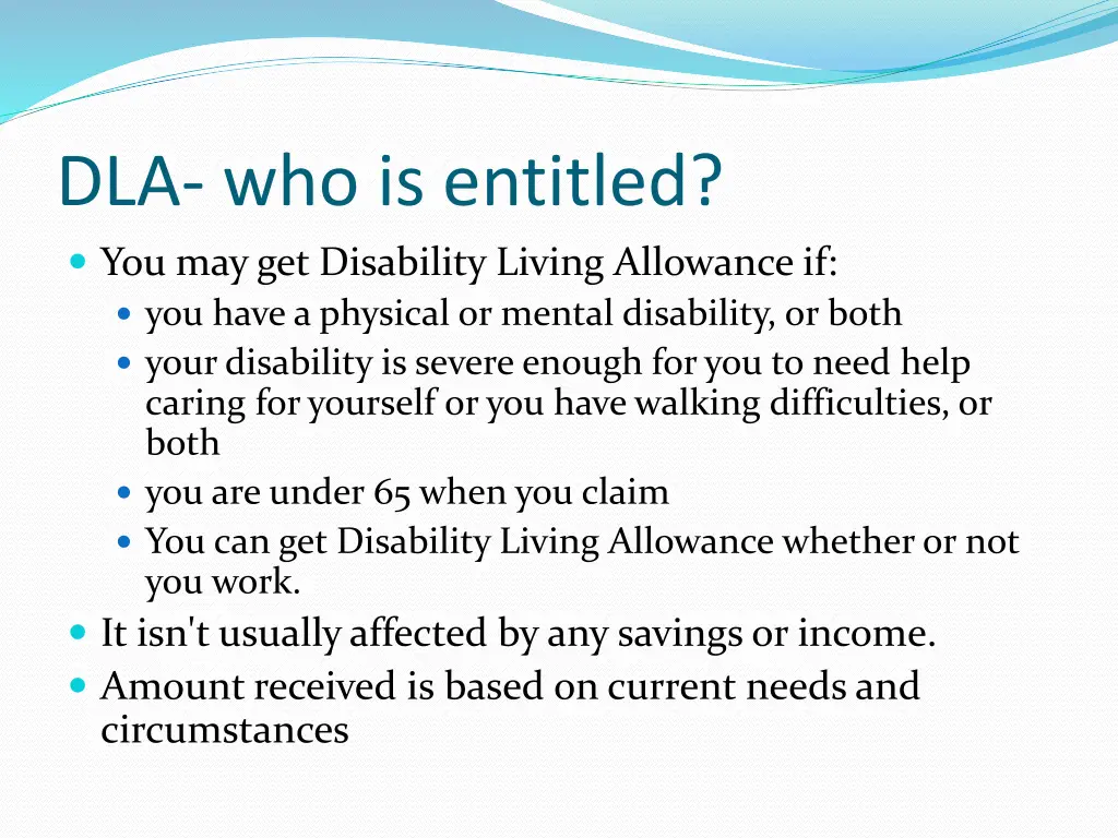 dla who is entitled you may get disability living