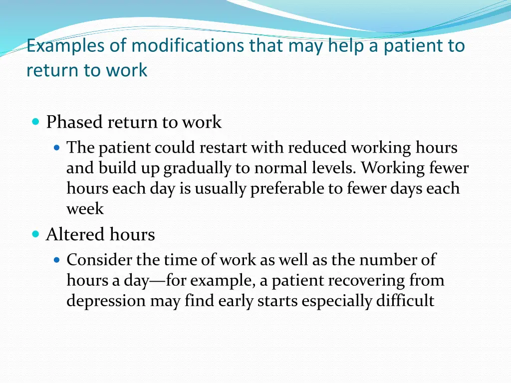 examples of modifications that may help a patient