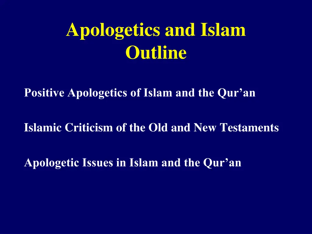 apologetics and islam outline