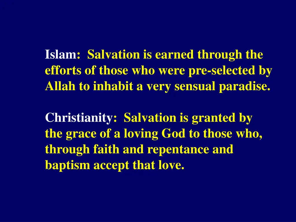 islam salvation is earned through the efforts