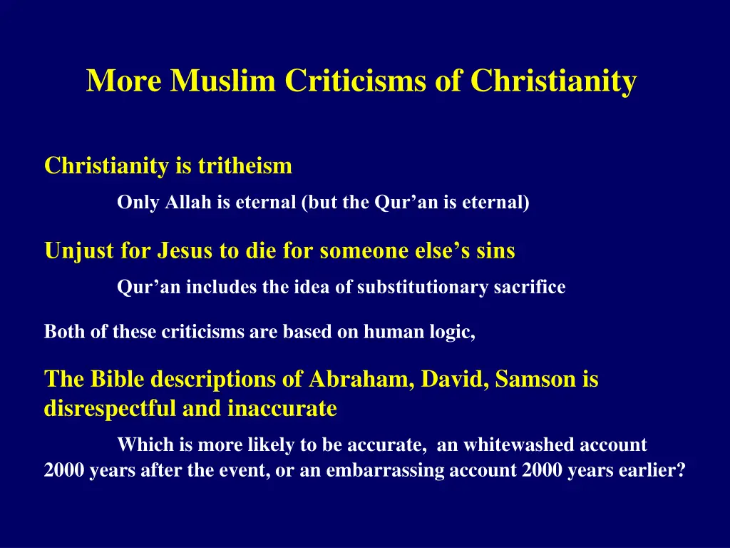 more muslim criticisms of christianity