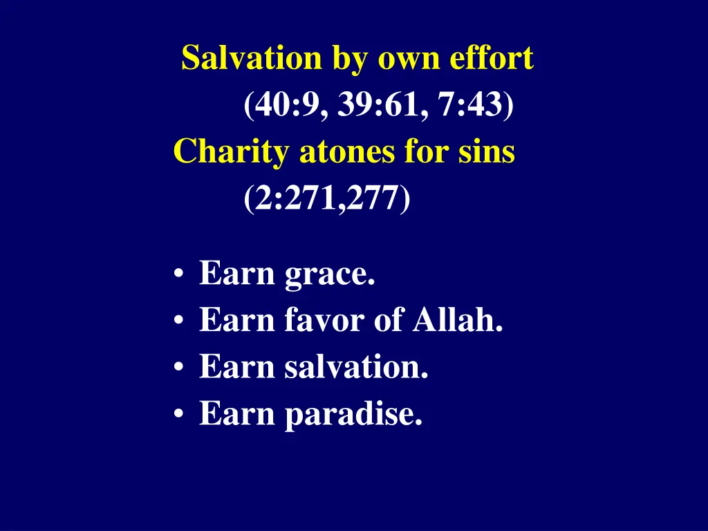 salvation by own effort 40 9 39 61 7 43 charity