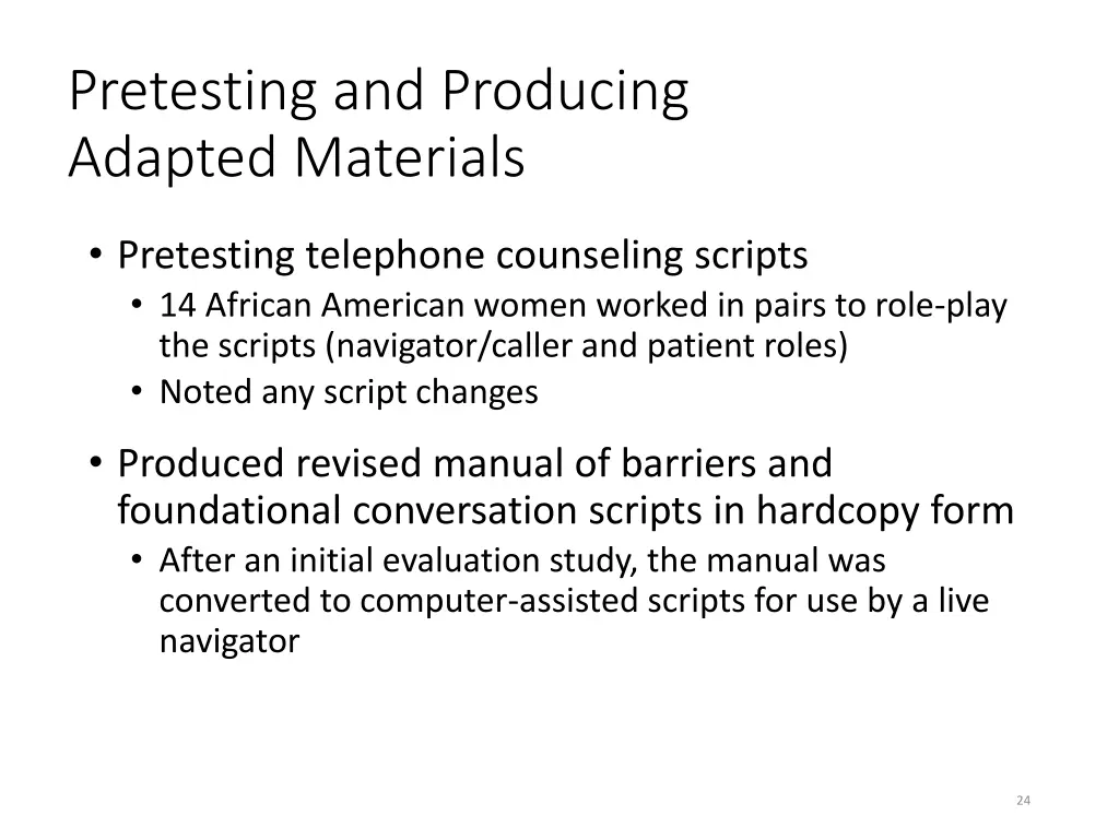 pretesting and producing adapted materials