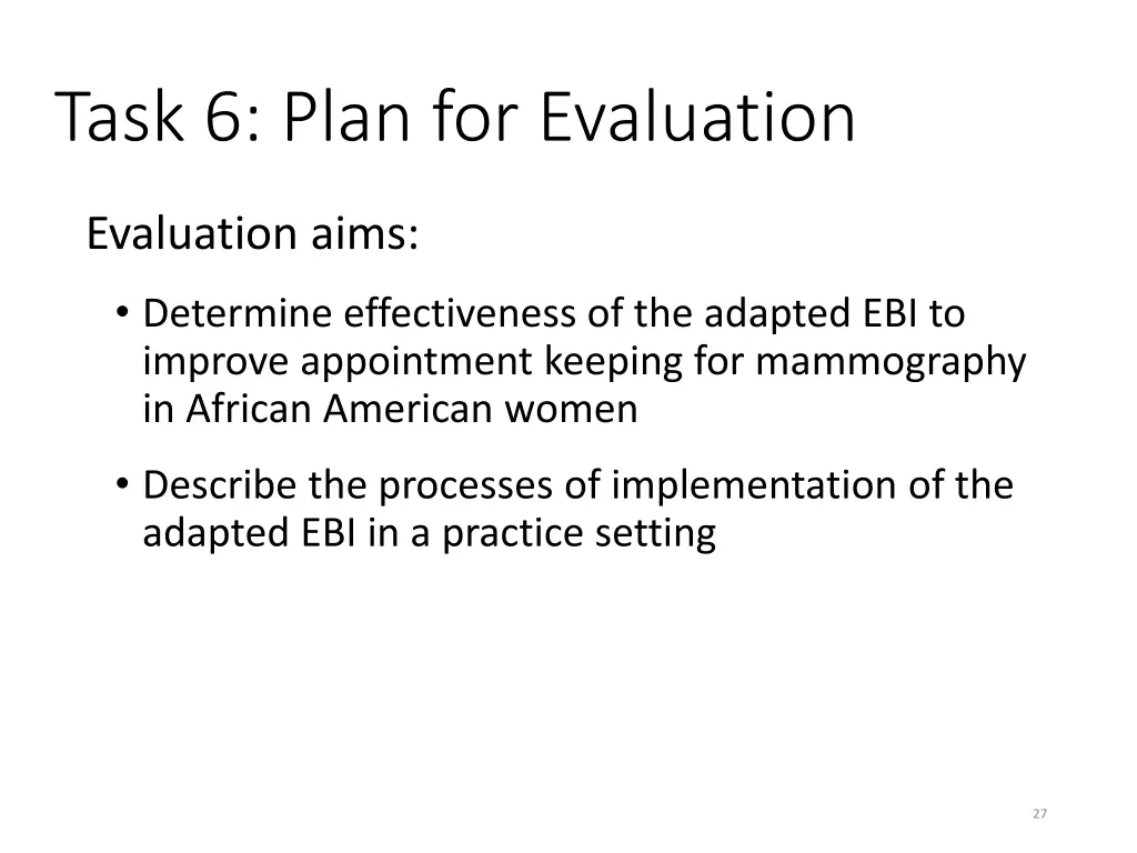 task 6 plan for evaluation 1