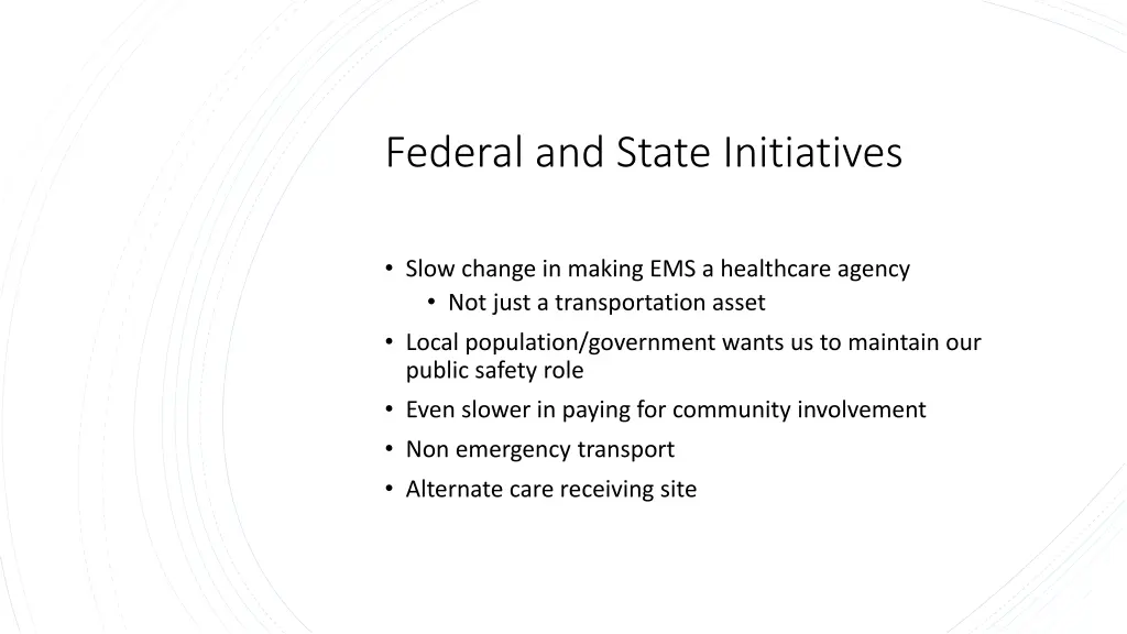 federal and state initiatives