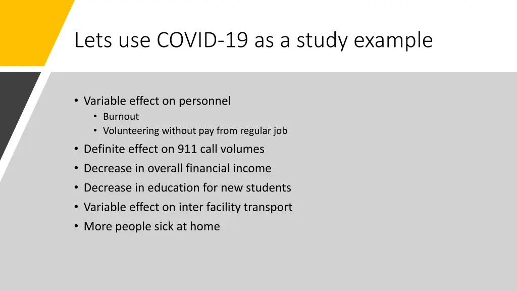 lets use covid 19 as a study example