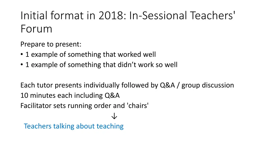 initial format in 2018 in sessional teachers forum