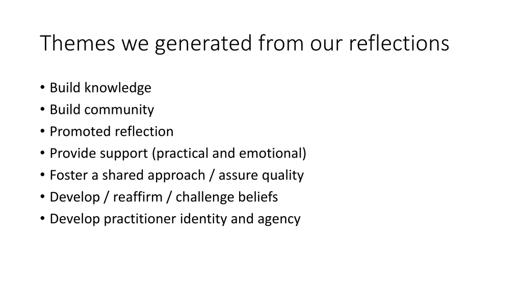 themes we generated from our reflections