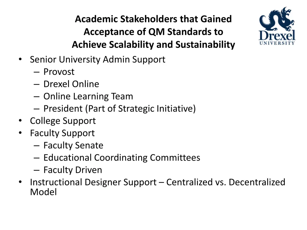 academic stakeholders that gained acceptance