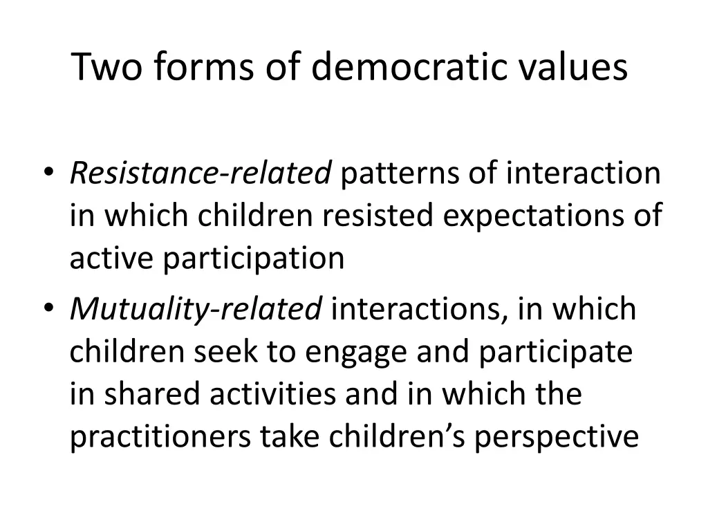 two forms of democratic values