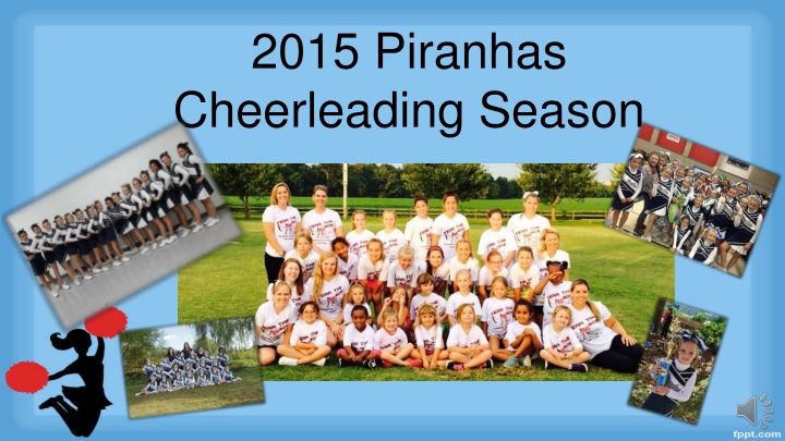 2015 piranhas cheerleading season