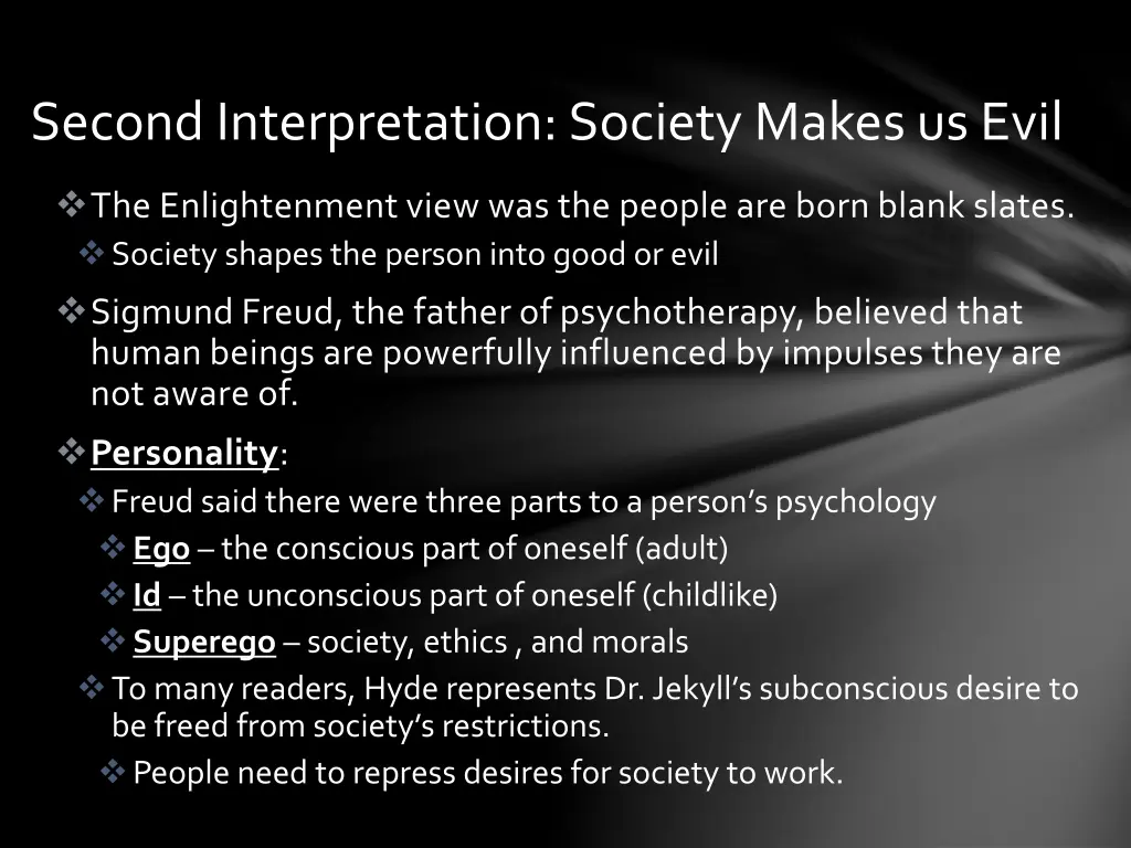 second interpretation society makes us evil 1