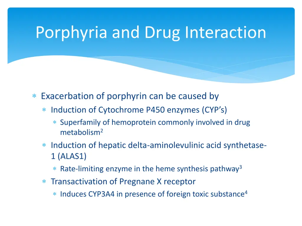 porphyria and drug interaction 1