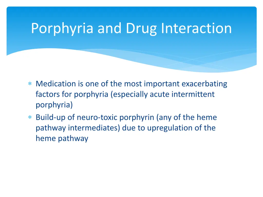 porphyria and drug interaction