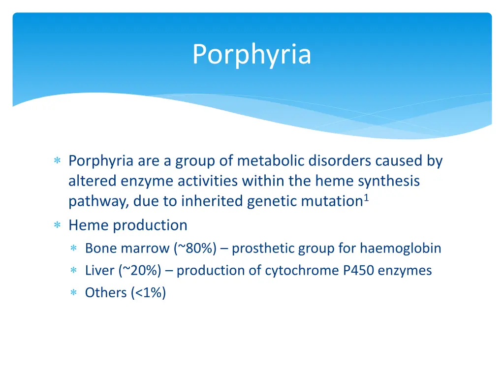 porphyria