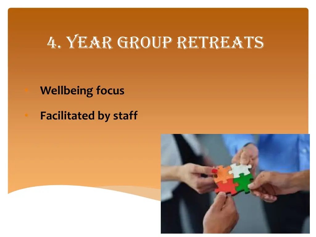 4 year group retreats