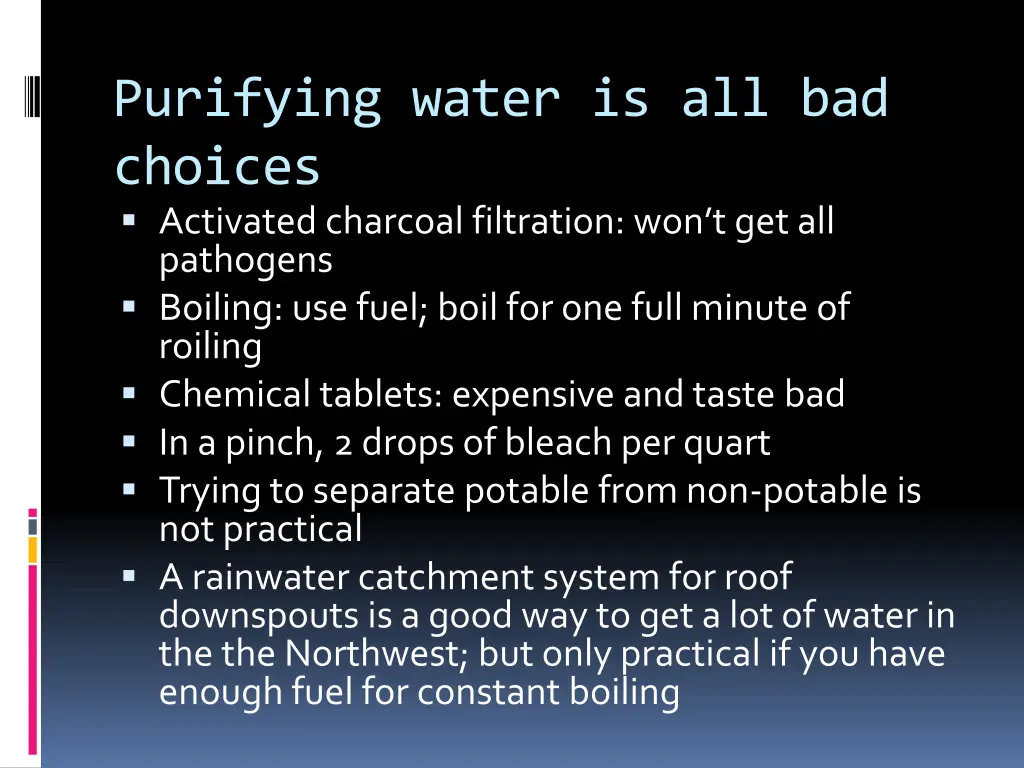 purifying water is all bad choices activated