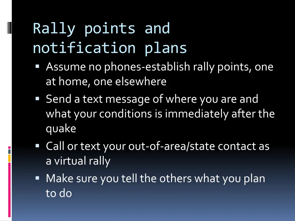 rally points and notification plans assume