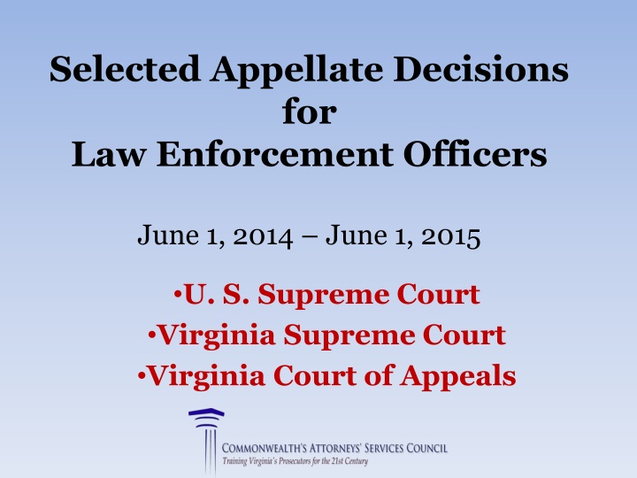 selected appellate decisions for law enforcement