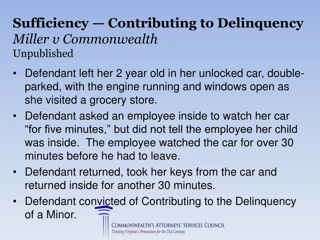 sufficiency contributing to delinquency miller