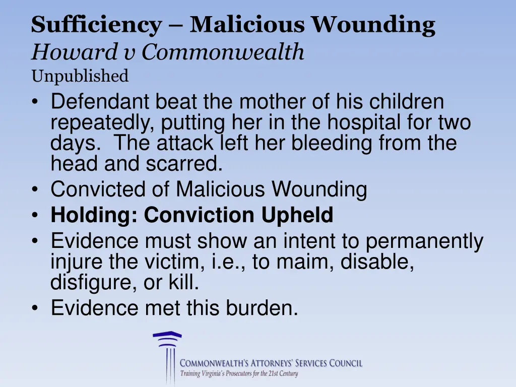 sufficiency malicious wounding howard