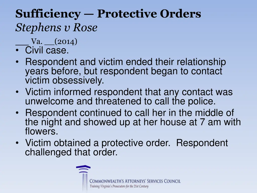 sufficiency protective orders stephens v rose