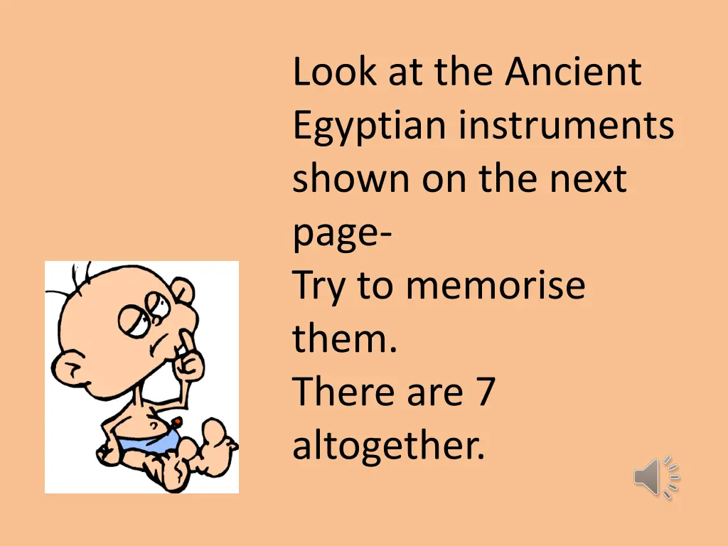 look at the ancient egyptian instruments shown