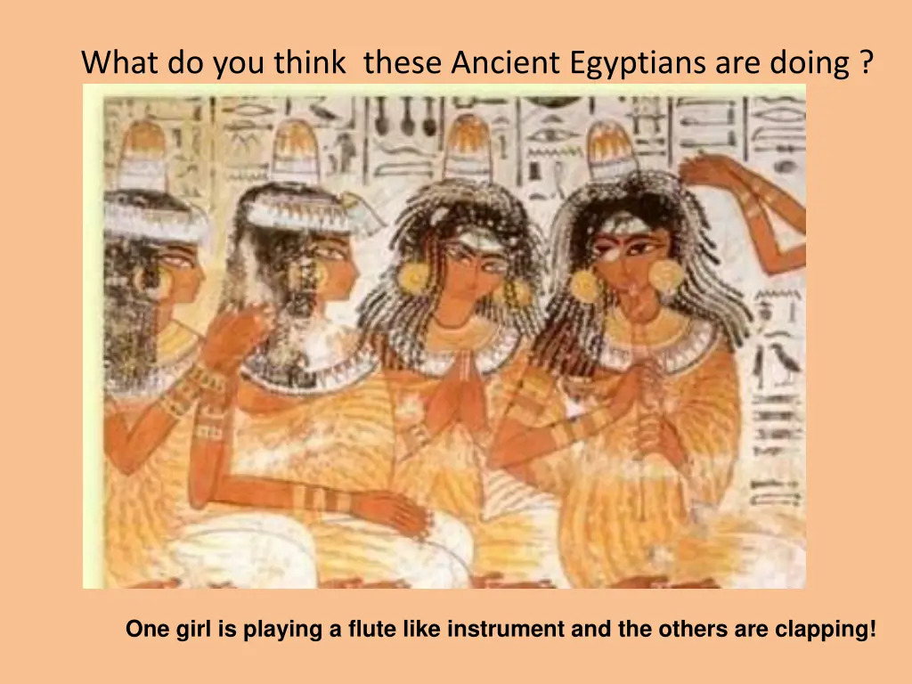 what do you think these ancient egyptians