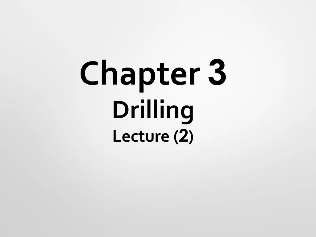 chapter 3 drilling lecture 2