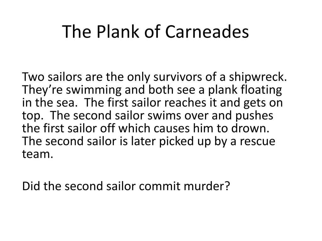 the plank of carneades