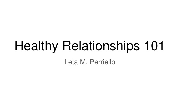 healthy relationships 101