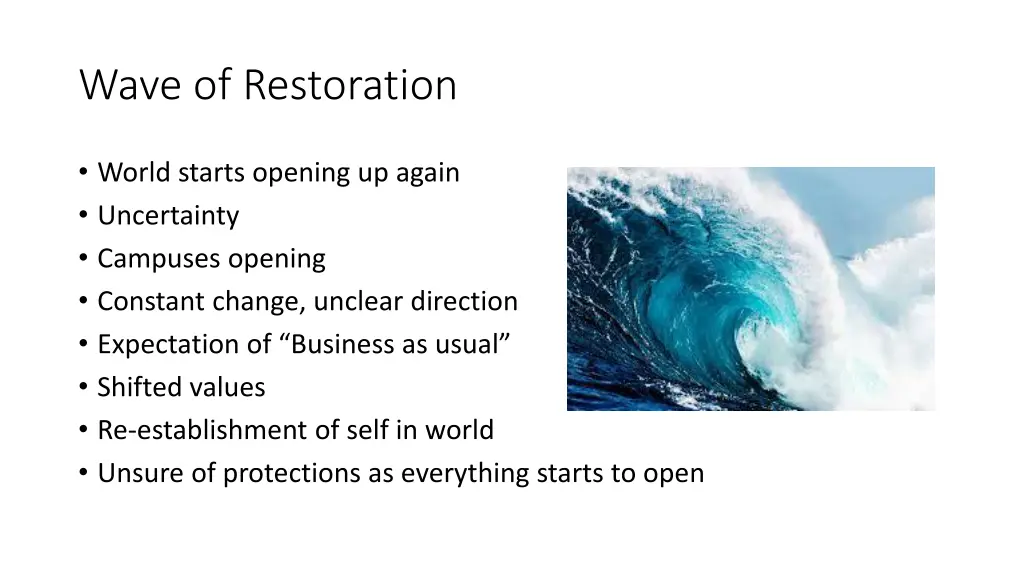 wave of restoration