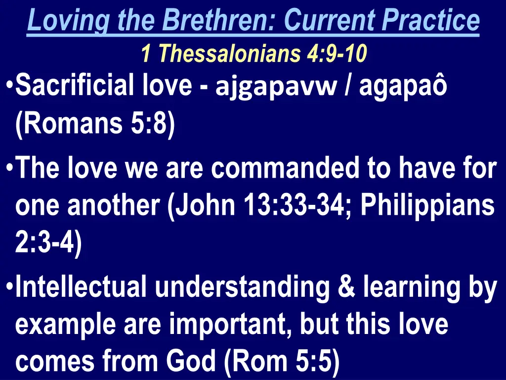 loving the brethren current practice 1