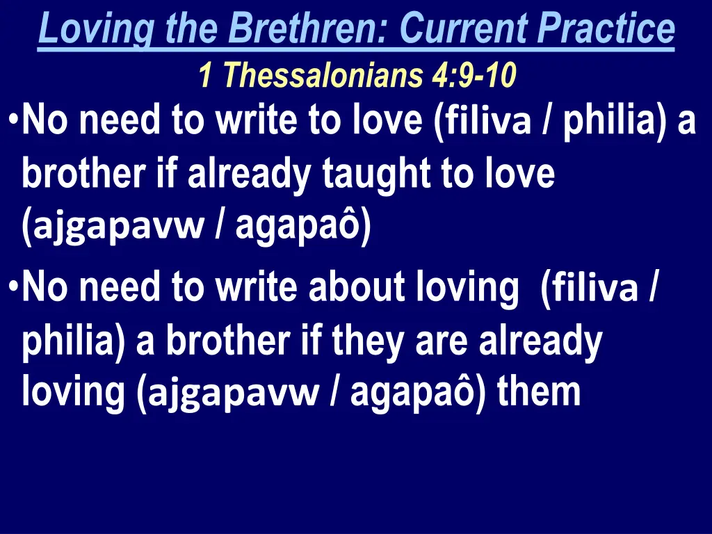 loving the brethren current practice 2