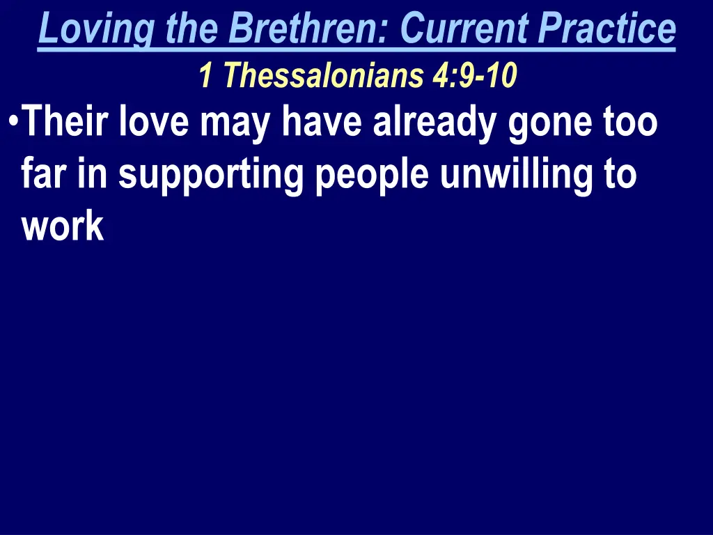 loving the brethren current practice 3